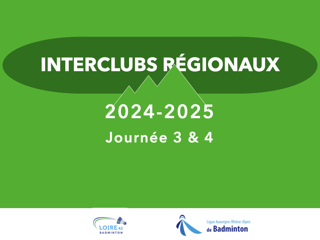 INTERCLUBS RÉGIONAUX J3 & J4