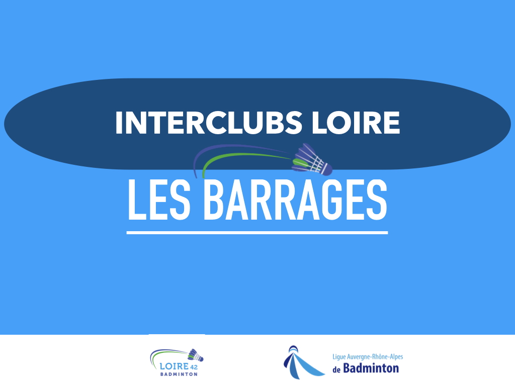 INTERCLUBS LOIRE, LES BARRAGES